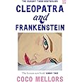 Cleopatra and Frankenstein: ‘This is the hottest new book’ Sunday Times