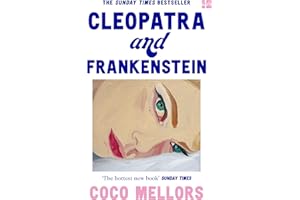 Cleopatra and Frankenstein: ‘This is the hottest new book’ Sunday Times