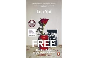 Free: Coming of Age at the End of History