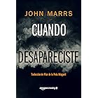 Cuando desapareciste