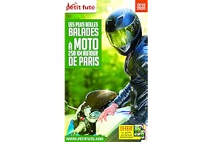 Guide Balades à moto 250 kms Autour de Paris 2019-2020 Petit Futé