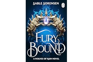 Fury Bound: The highly anticipated sequel to the hottest BookTok romantasy sensation of the year, Dire Bound (The Wolves of Ruin Book 2) (English Edition)