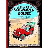 Tim Und Struppi: Reich DES Schwarzen Goldes (Tim und Struppi, 14)