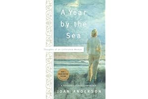 A Year by the Sea: Thoughts of an Unfinished Woman