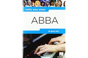 Really Easy Piano - ABBA | 25 Classic Pop Songs for Beginner Pianists | Easy Piano Sheet Music with Lyrics and Chords | ABBA Songbook for Practice and Performance