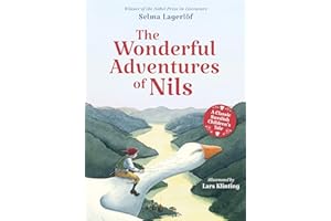 The Wonderful Adventures of Nils: A Classic Swedish Children's Tale