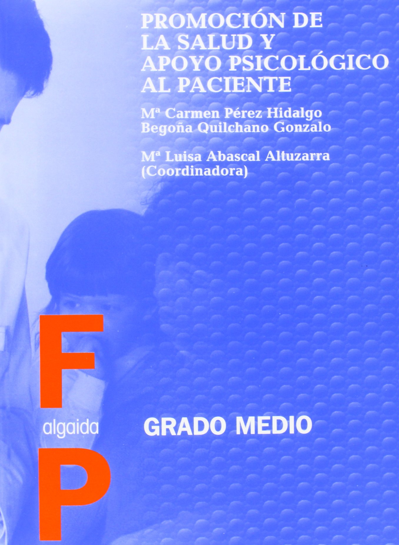 Promoción de la salud y apoyo psicológico al paciente