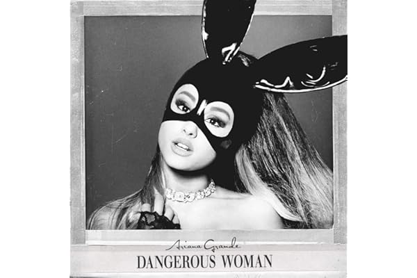 Dangerous Woman