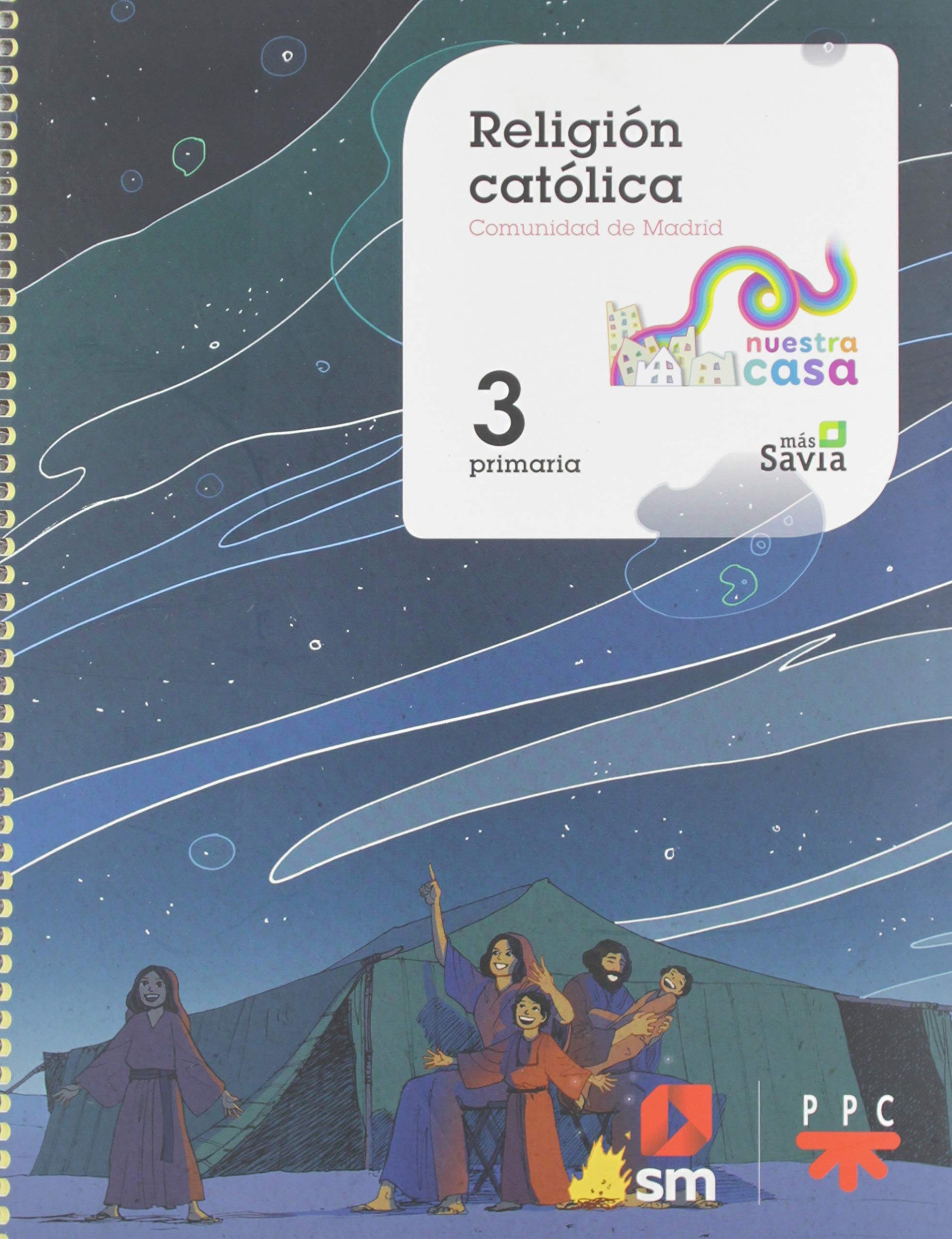 Religión católica. 3 Primaria. Nuestra casa [Madrid]