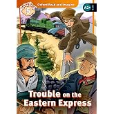 Oxford Read and Imagine: Level 5: Trouble on the Eastern Express Audio Pack