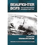 Beaufighter Boys: True Tales from those who flew Bristol's Mighty Twin
