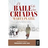 El baile de las criadas: Premio de Novela Fernando Lara 2026 (Autores Espa&ntilde;oles e Iberoamericanos)