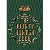 Star Wars - The Bounty Hunter Code