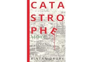 Catastrophe: Nakba II