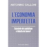 L'economia imperfetta. Catastrofe del capitalismo o rivincita del lavoro?