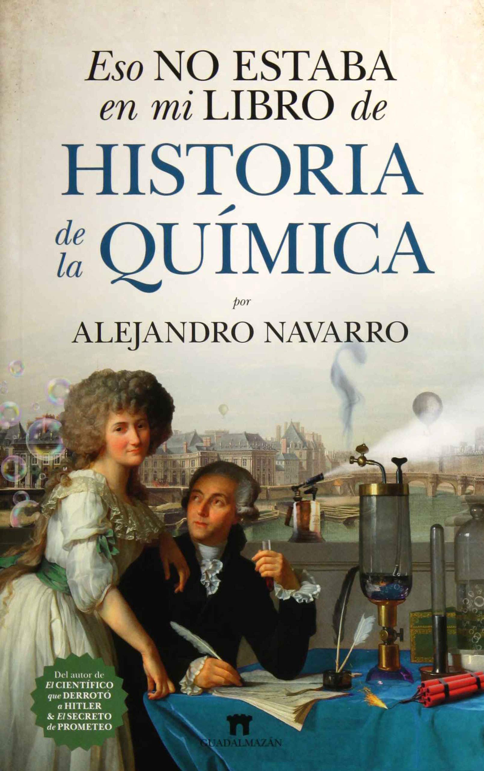 Eso no estaba en mi libro de historia de la Química