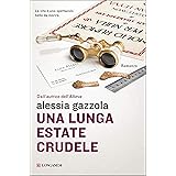 Una lunga estate crudele: La serie dell'Allieva (Alice Allevi Vol. 4)