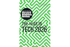 The Year in Tech, 2026: The Insights You Need from Harvard Business Review (HBR Insights Series)