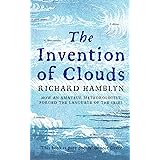 The Invention of Clouds: How an Amateur Meteorologist Forged the Language of the Skies