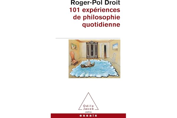 101 expériences de philosophie quotidienne