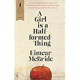 A Girl is a Half-formed Thing