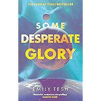 Some Desperate Glory: The Hugo Award-winning novel