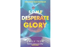 Some Desperate Glory: The Hugo Award-winning novel