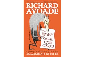 The Fairy Tale Fan Club: Legendary Letters Collected by C.C. Cecily