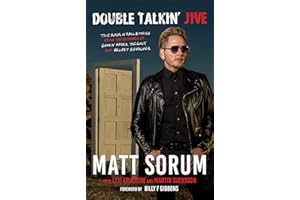 Double Talkin' Jive: True Rock 'n' Roll Stories from the Drummer of Guns N' Roses, The Cult, and Velvet Revolver