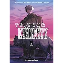 To Your Eternity 1 : Oima, Yoshitoki: Amazon.in: Books