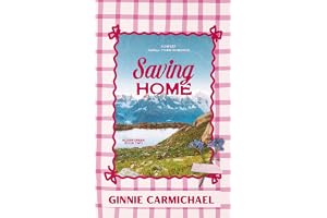 Saving Home: A Sweet Small Town Enemies to Lovers Romance: 2