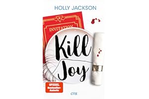 Kill Joy: Prequel zum Young-Adult-Booktok-Erfolg A Good Girl’s Guide to Murder - deutsche Ausgabe