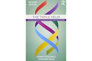 The Triple Helix: University–Industry–Government Innovation and Entrepreneurship