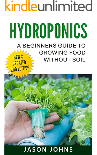 Hydroponics A Beginners Guide To Growing Food Without Soil Grow Delicious Fruits And Vegetables Hydroponically In Your Home Inspiring Gardening Ideas Book 4