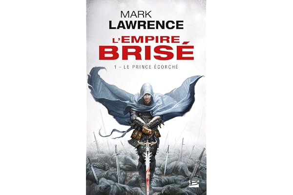 L'Empire brisé, T1 : Le Prince Écorché