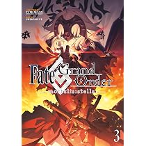 Fate/Grand Order -mortalis:stella- 3 (Manga): Amazon.co.uk