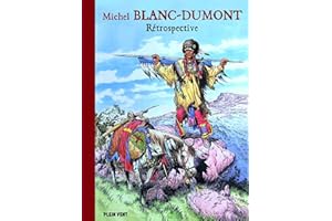 Michel Blanc-Dumont : rétrospective