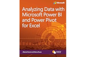 Analyzing Data with Power BI and Power Pivot for Excel: Business Skills