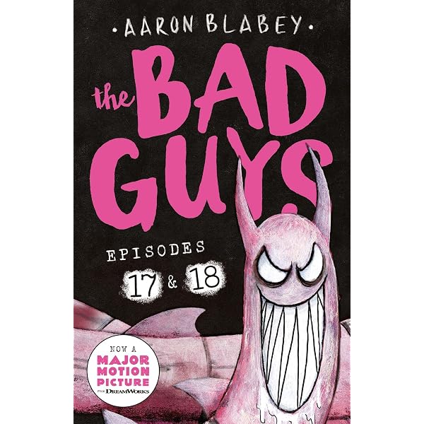 The Bad Guys in Look Who's Talking (the Bad Guys #18) : Blabey