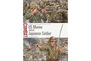 US Marine vs Japanese Soldier: Saipan, Guam, and Peleliu, 1944: 77