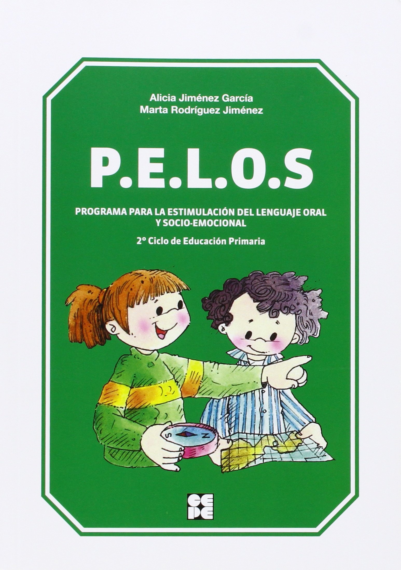 P.E.L.O.S. Programa Para La Estimulación Del Lenguaje Oral Y Socio-Emocional )