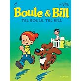 Boule et Bill - Tome 1 - Tel Boule, tel Bill