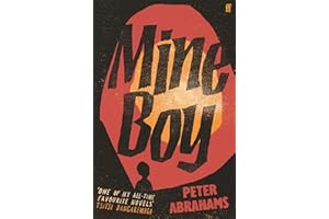 Mine Boy: 'One of my all-time favourite novels' (Tsitsi Dangarembga)