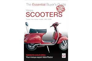 Vespa Scooters - Classic 2-stroke models 1960-2008: The Essential Buyer's Guide (Essential Buyer's Guide Series)