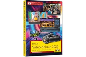MAGIX Video deluxe 2026 - Das Buch zur Software. Die besten Tipps und Tricks.: Für alle Versionen geeignet - inkl. Plus, Premium und 365