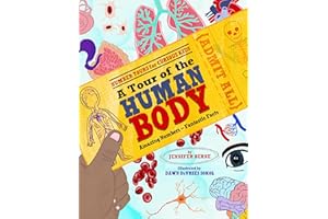 Tour of the Human Body, A: Amazing Numbers--Fantastic Facts