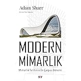 Modern Architecture: The Most Striking Period in the History of Architecture