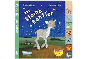Baby Pixi (unkaputtbar) 122: Das kleine Rentier: Ein Baby-Buch mit farbigem Register ab 1 Jahr (122)