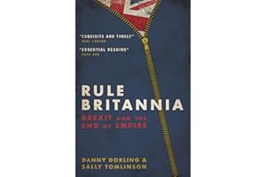 Rule Britannia: Brexit and the End of Empire