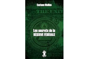Les secrets de la Réserve Fédérale